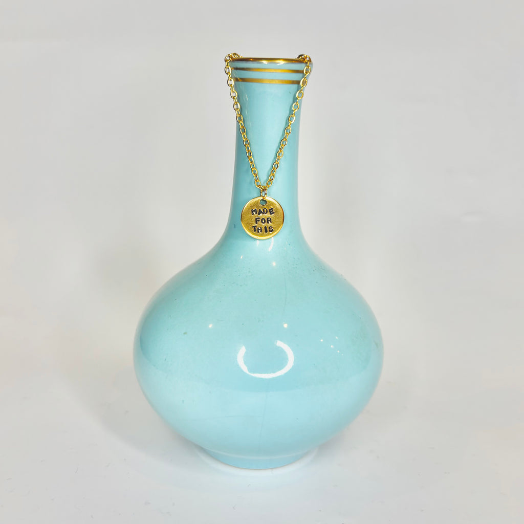 "Made For This" Necklace